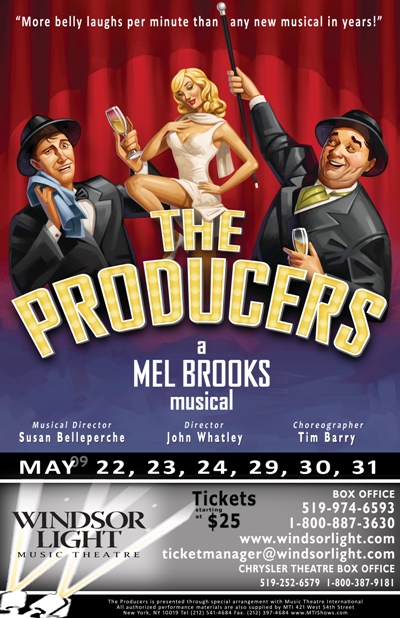 Windsor Light Music Theatre is putting on 'The Producers' from May 22-24, 27-29, 2009.
