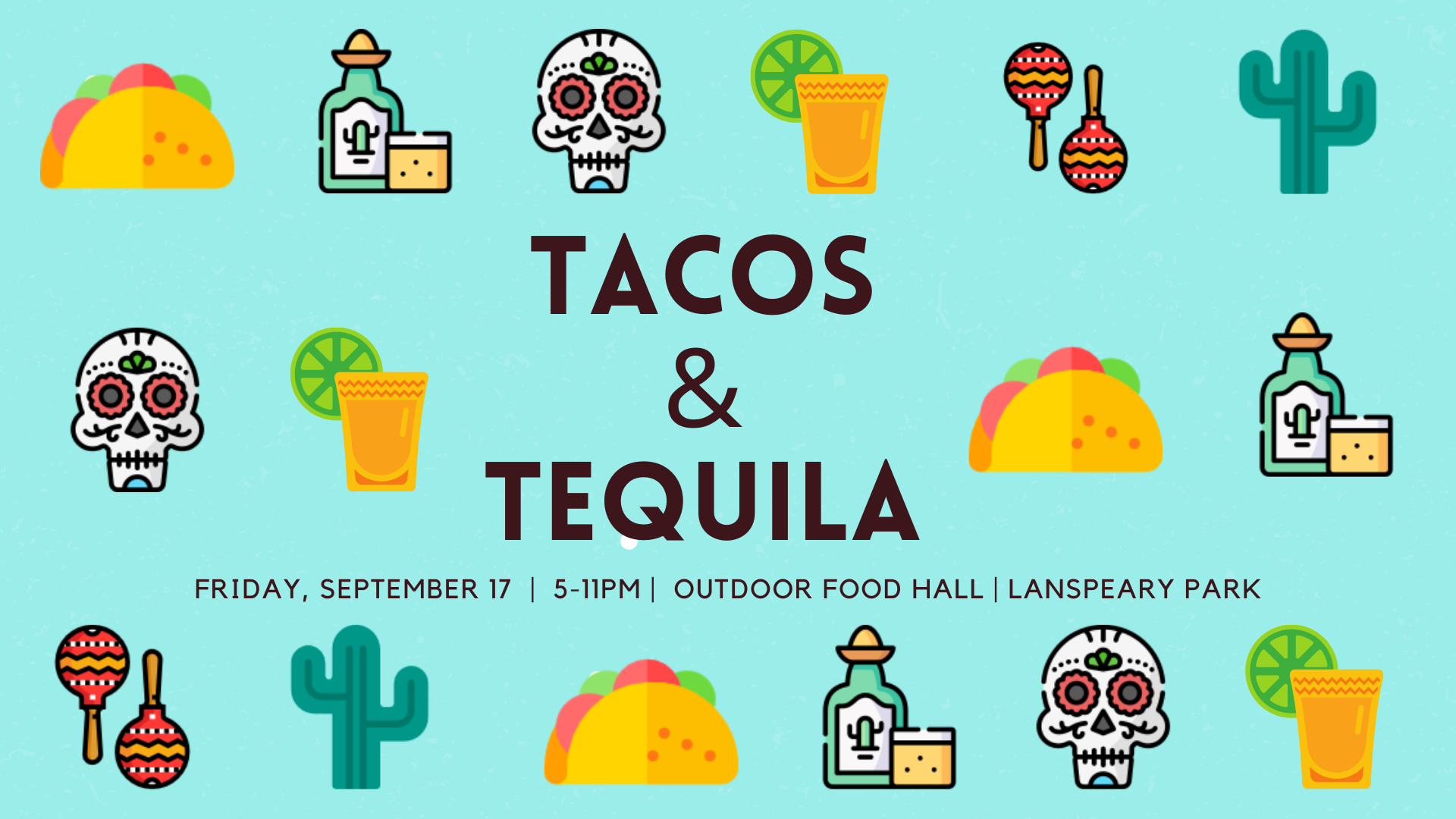 6 Tips For Tacos & Tequila Night at the Outdoor Food Hall This Weekend